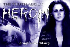 The Truth About Heroin